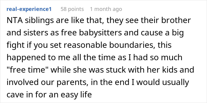 Screenshot of a social media comment about a burned out uncle refusing to babysit sister’s kids and facing family guilt-tripping. Screenshot of a social media comment about a burned out uncle refusing to babysit sister’s kids and facing family guilt-tripping.