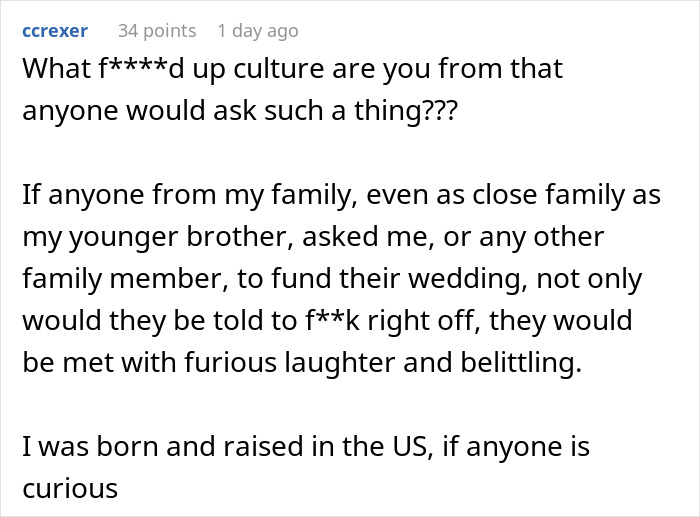 Screenshot of an online comment expressing disbelief about a distant cousin asking to fund her entire wedding due to being single with no kids.
