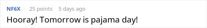 Screenshot of an online comment about pajama day, related to employee showing up in full suit to spite boss.