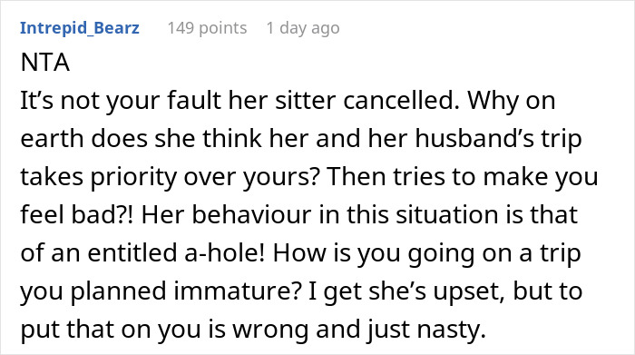 Comment criticizing sister’s babysitting emergency and defending graduate’s refusal to cancel planned trip amid family drama. Comment criticizing sister’s babysitting emergency and defending graduate’s refusal to cancel planned trip amid family drama.