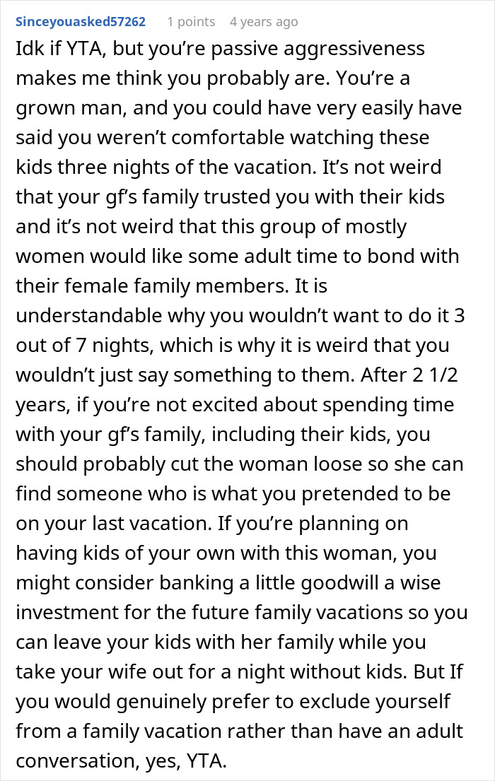 Man reluctant to join trip with girlfriend’s family after watching four kids nonstop for three days. Man reluctant to join trip with girlfriend’s family after watching four kids nonstop for three days.
