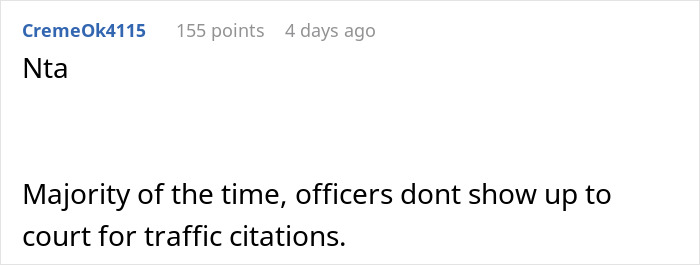 Screenshot of a Reddit comment discussing officers not showing up to court for traffic citations in a speeding ticket case. Screenshot of a Reddit comment discussing officers not showing up to court for traffic citations in a speeding ticket case.