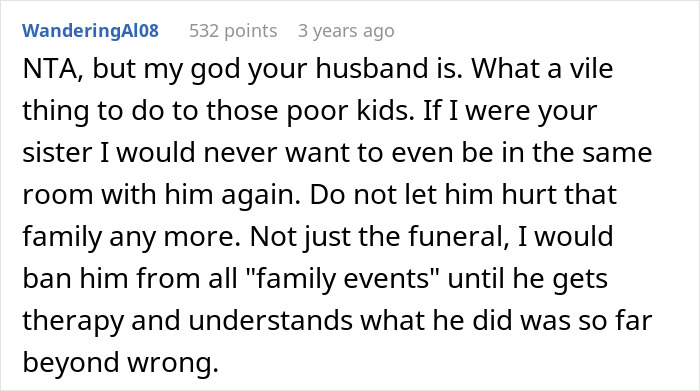 User comment criticizing a man who told sister-in-law&rsquo;s kids about their dad&rsquo;s death and got banned from funeral.