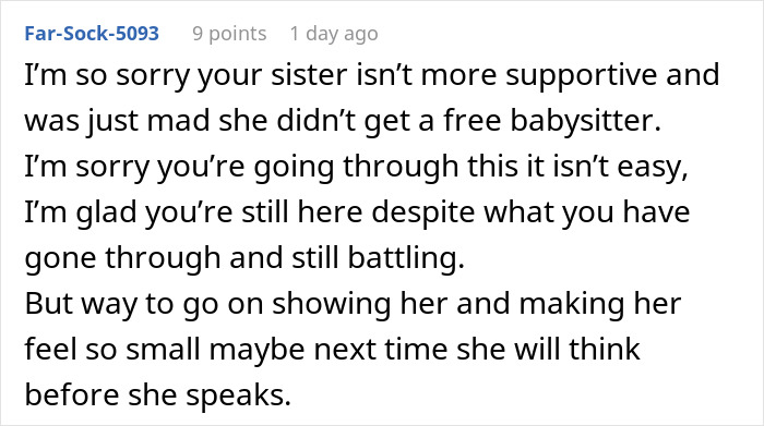 Comment expressing support for someone feeling too depressed to babysit, highlighting mental health struggles and resilience.