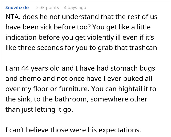 Comment discussing a sick husband refusing to use trash can and vomiting on the floor, wife expected to clean up. Comment discussing a sick husband refusing to use trash can and vomiting on the floor, wife expected to clean up.