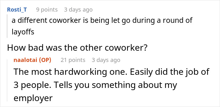 Reddit conversation about a lazy employee bragging on layoffs and discovering new boss expects real work. Reddit conversation about a lazy employee bragging on layoffs and discovering new boss expects real work.