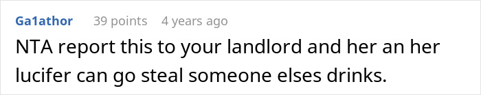 Comment text on a white background discussing reporting a roommate who sneaks in and steals alcohol, relating to tempting a teen. Comment text on a white background discussing reporting a roommate who sneaks in and steals alcohol, relating to tempting a teen.