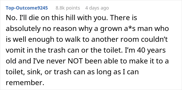 Comment discussing a sick husband refusing to use trash can to throw up, leading to vomit on floor and wife cleaning it up. Comment discussing a sick husband refusing to use trash can to throw up, leading to vomit on floor and wife cleaning it up.