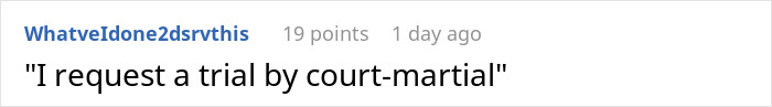 Screenshot of an online comment saying I request a trial by court-martial related to bullying and playing by the book.