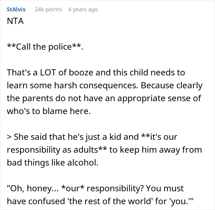 Online discussion about a roommate being blamed for tempting a teen after sneaking into their room and stealing alcohol. Online discussion about a roommate being blamed for tempting a teen after sneaking into their room and stealing alcohol.