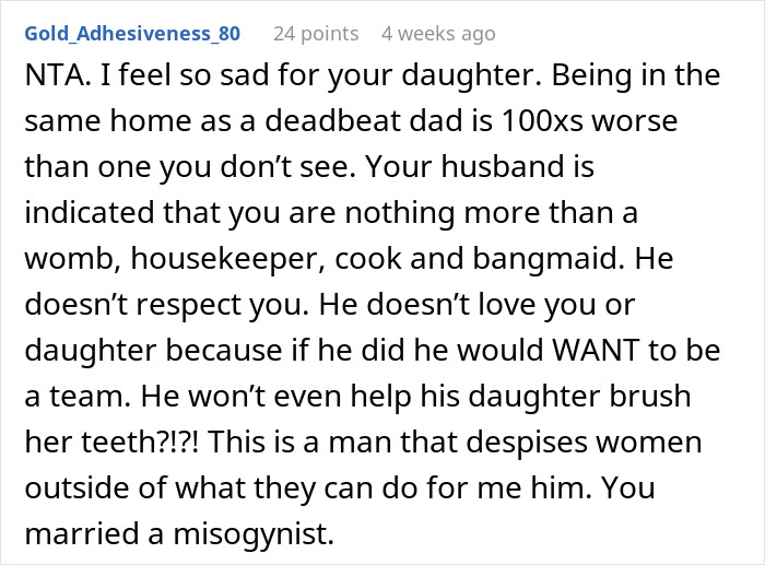 Comment expressing sadness for daughter, criticizing husband for refusing to help with child and showing disrespect. Comment expressing sadness for daughter, criticizing husband for refusing to help with child and showing disrespect.