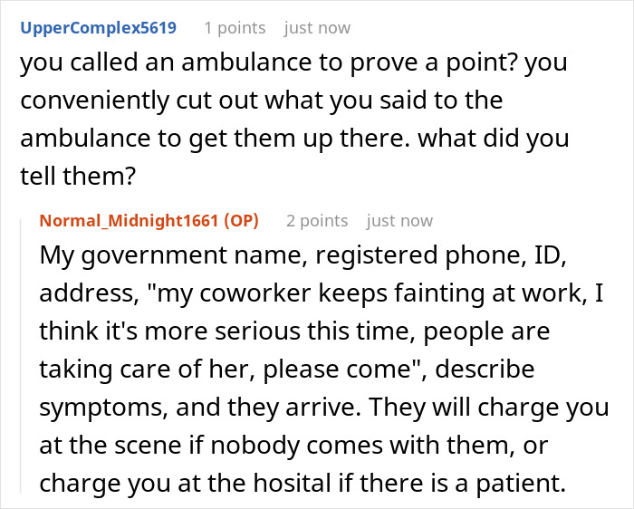 Reddit conversation discussing an ambulance arriving at an office for a severe case of attention seeking behavior.