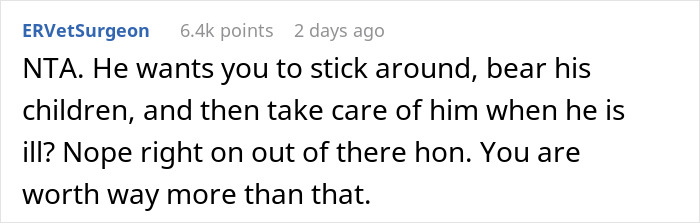 Comment from ERVetSurgeon advising a woman about having kids and relationship boundaries with her boyfriend. Comment from ERVetSurgeon advising a woman about having kids and relationship boundaries with her boyfriend.