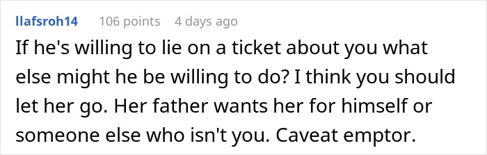 Screenshot of a Reddit comment discussing a cop wrongfully ticketing a driver who is the daughter’s boyfriend. Screenshot of a Reddit comment discussing a cop wrongfully ticketing a driver who is the daughter’s boyfriend.