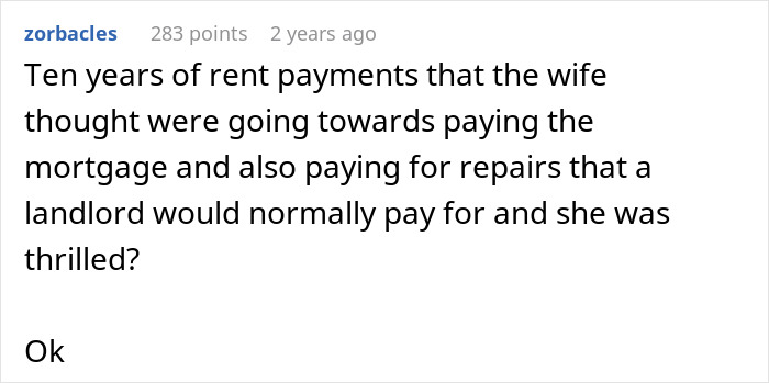 Comment about a husband who lied for 10 years about rent payments and repairs, leaving wife unaware.
