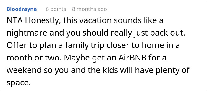Comment discussing a dad wondering if he&rsquo;s a jerk for not wanting to join his wife&rsquo;s work trip with the kids.