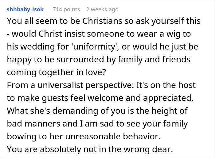Comment discussing a woman refusing to wear a wig at brother's wedding and the importance of family acceptance. Comment discussing a woman refusing to wear a wig at brother's wedding and the importance of family acceptance.