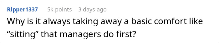 Comment expressing frustration about managers taking away basic comfort like sitting, related to airport employees uniting against manager chair removal.
