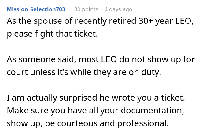 Comment from retired law enforcement spouse advising to fight cop wrongfully ticketing driver for speeding, stressing documentation and professionalism. Comment from retired law enforcement spouse advising to fight cop wrongfully ticketing driver for speeding, stressing documentation and professionalism.