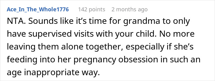Comment discussing a mom furious over MIL&rsquo;s weird gift to her pregnancy-obsessed 6-year-old, advising supervised visits only.