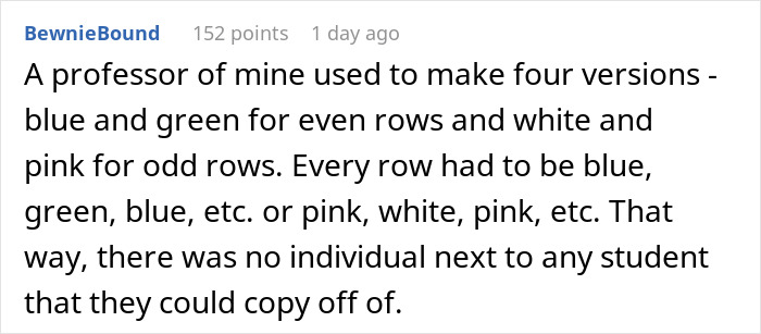 Comment explaining how a teacher catches cheaters by handing out multiple quiz versions with alternating colors.