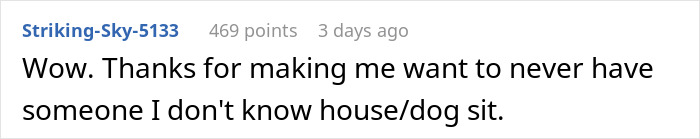 Comment expressing regret about allowing strangers to housesit or dogsit, related to housesitting and trying on clothing for thrills.