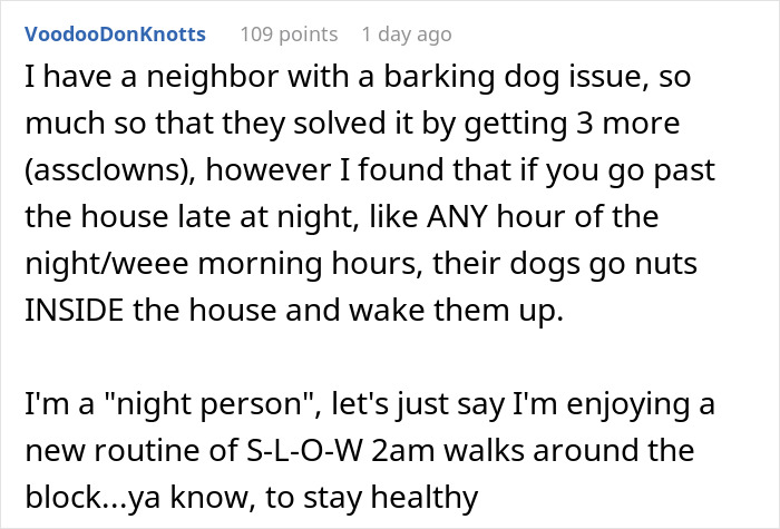Comment discussing a homeowner addressing a neighbor's barking dog issue by changing nightly walking routines.