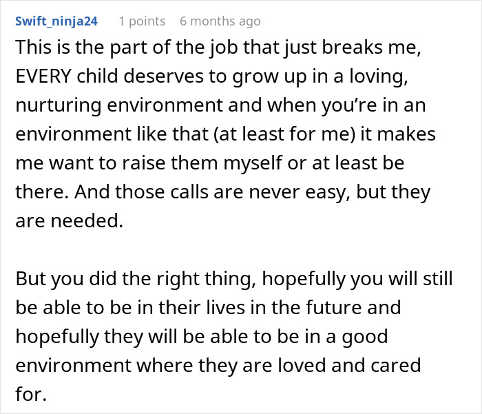 Comment expressing heartbreak over kids living conditions and support for babysitter who called CPS for their safety.