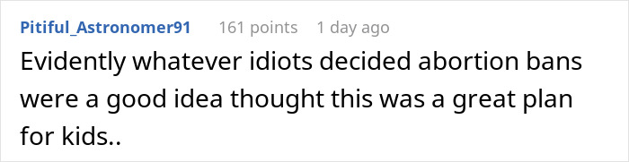 Reddit comment discussing opinions on abortion bans and their impact on children in a casual online forum setting.