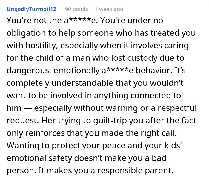 Comment about refusing to help husband's ex with babysitting for child's emotional safety and parental responsibility.