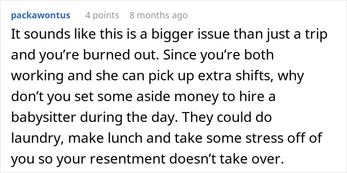 Comment discussing burnout and suggesting hiring a babysitter to ease stress for a dad unsure about joining kids on a work trip.