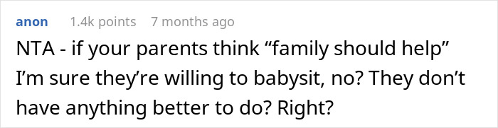 Comment from anon with 1.4k points arguing against obligated babysitting and discussing family help expectations online.