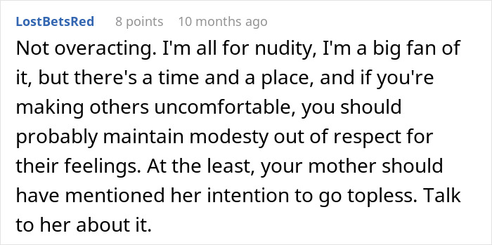 Comment discussing respect and modesty when a woman’s mother goes topless in front of her boyfriend, sharing feelings of betrayal. Comment discussing respect and modesty when a woman’s mother goes topless in front of her boyfriend, sharing feelings of betrayal.