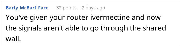 Screenshot of a forum comment discussing wifi signals and an entitled neighbor distracted by plant interference from wifi. Screenshot of a forum comment discussing wifi signals and an entitled neighbor distracted by plant interference from wifi.