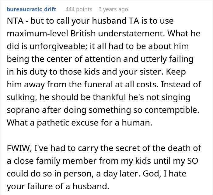 Reddit comment criticizing a guy for failing his duty in telling SIL&rsquo;s kids their dad passed away and getting banned from funeral.