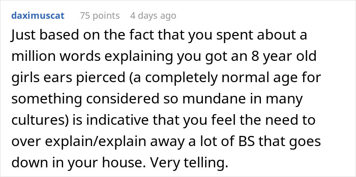 Comment discussing a dad's strong reaction to his wife taking their daughter to get her ears pierced. Comment discussing a dad's strong reaction to his wife taking their daughter to get her ears pierced.