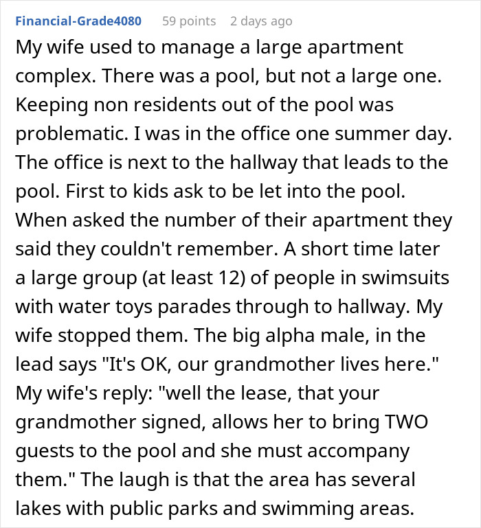 Neighbors sending relatives to my house trying to use my pool without my consent, causing tension and access issues.