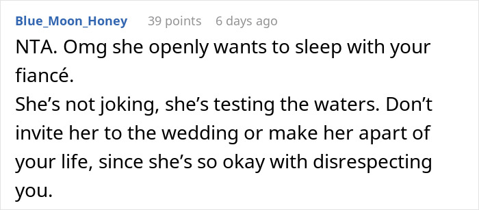 Commenter warns about woman making below-the-belt remarks about sister&rsquo;s fianc&eacute; and suggests banning her from the wedding.