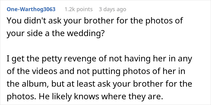 Reddit comment discussing wedding revenge and excluding a woman from photos and videos during the event.