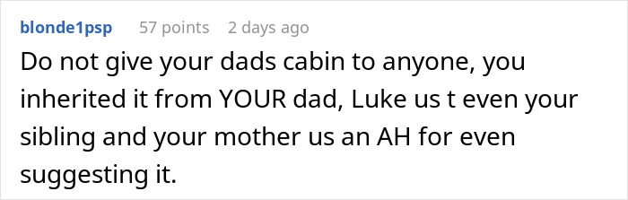 Woman upset refusing to give away her dad&rsquo;s cabin to struggling stepbrother, causing family conflict and tension.