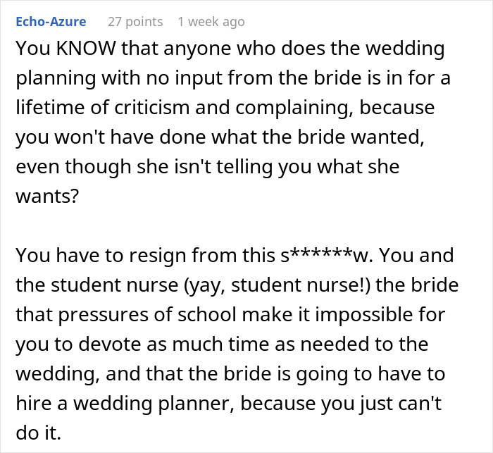 Comment discussing challenges in wedding planning when the bride is not involved, highlighting bride and wedding planning conflict. Comment discussing challenges in wedding planning when the bride is not involved, highlighting bride and wedding planning conflict.