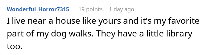 Comment from user Wonderful_Horror7315 sharing love for a neighbor&rsquo;s yard with overgrown weeds and a wildlife habitat.