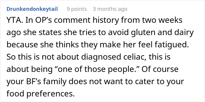 Comment explaining a woman excluded from boyfriend’s family vacation due to gluten dietary preferences and food restrictions. Comment explaining a woman excluded from boyfriend’s family vacation due to gluten dietary preferences and food restrictions.