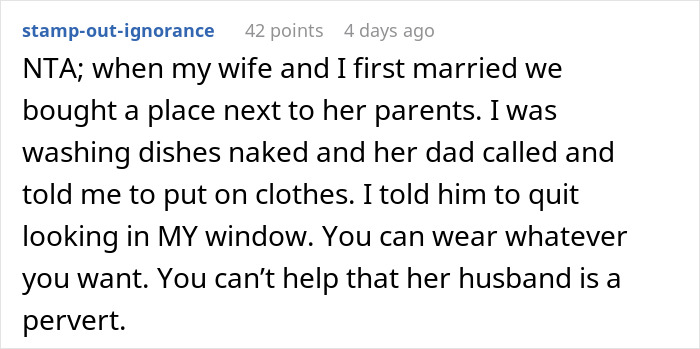 Screenshot of a Reddit comment discussing a neighbor complaining about a woman’s outfit due to her husband staring. Screenshot of a Reddit comment discussing a neighbor complaining about a woman’s outfit due to her husband staring.