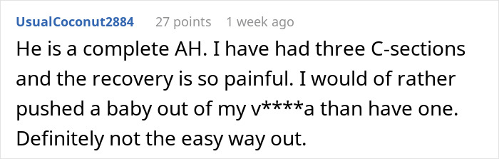 Woman goes through traumatic birth experience while boyfriend wrongly assumes she took an easy way out during recovery.