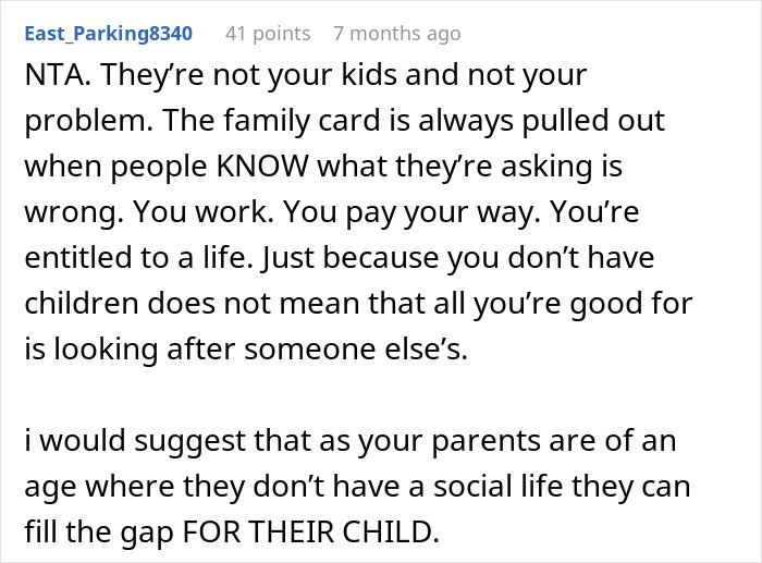 Comment about entitled sister expecting childfree brother to babysit kids every weekend and brother setting boundaries.