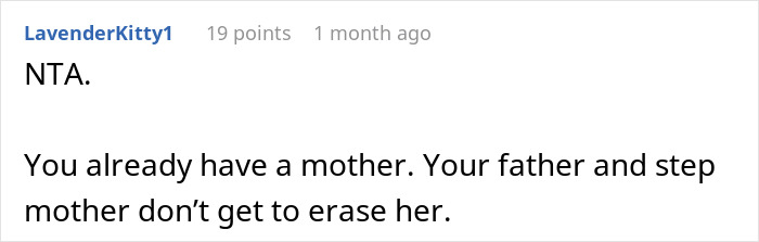 Comment on a forum discussing a teen refusing to be a birthday gift for stepmother, affirming the teen already has a mom.