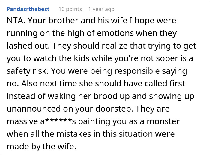 Comment about brother refusing to watch kids during emergency while under the influence and sister’s furious reaction. Comment about brother refusing to watch kids during emergency while under the influence and sister’s furious reaction.