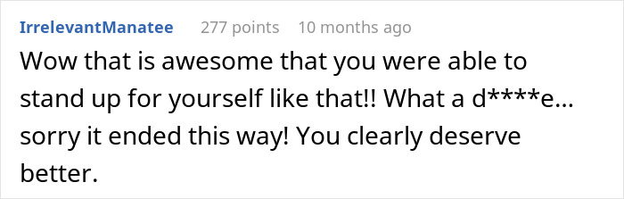 Screenshot of an online comment praising someone for standing up for themselves during a breakup at 2AM dinner demand. Screenshot of an online comment praising someone for standing up for themselves during a breakup at 2AM dinner demand.