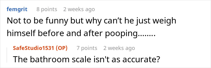 Screenshot of an online discussion about a boyfriend’s secret scale for measuring his number twos and relationship doubts. Screenshot of an online discussion about a boyfriend’s secret scale for measuring his number twos and relationship doubts.